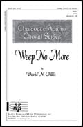 Weep No More SSAA choral sheet music cover